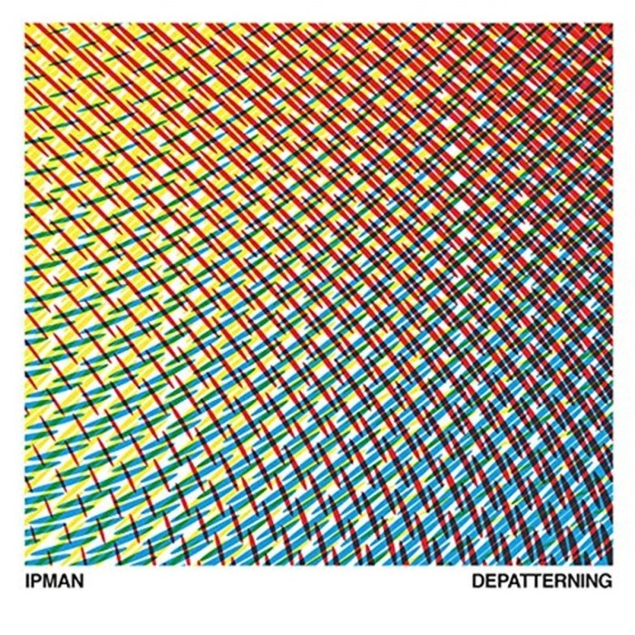 Ipman - Depatterning