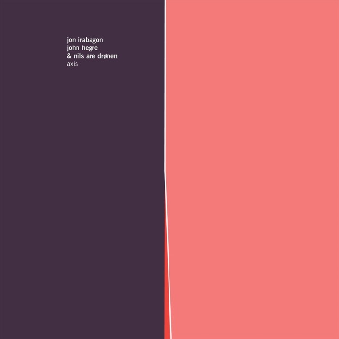 Hegre Irabagon & Dronen - Axis