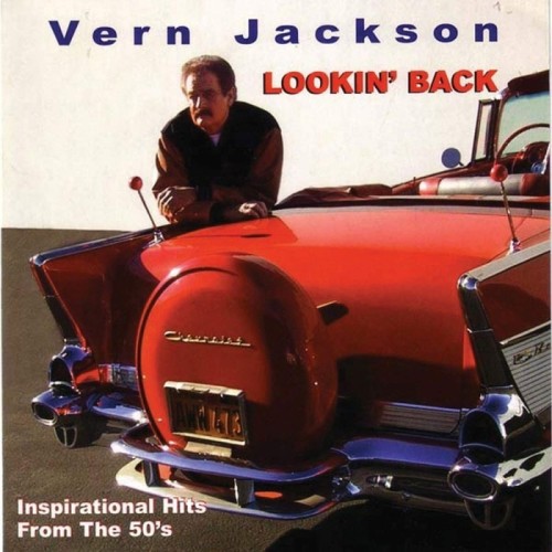 Vern Jackson - Lookin' Back: Inspirational Hits From The 50's