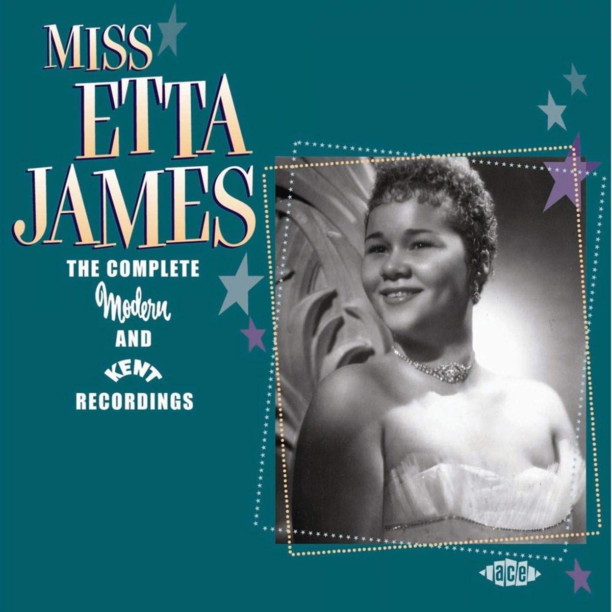 Etta James - Miss Etta James: The Complete Modern And Kent Recordings