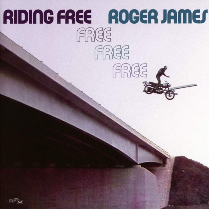 Roger James - Riding Free (Expanded Edition)