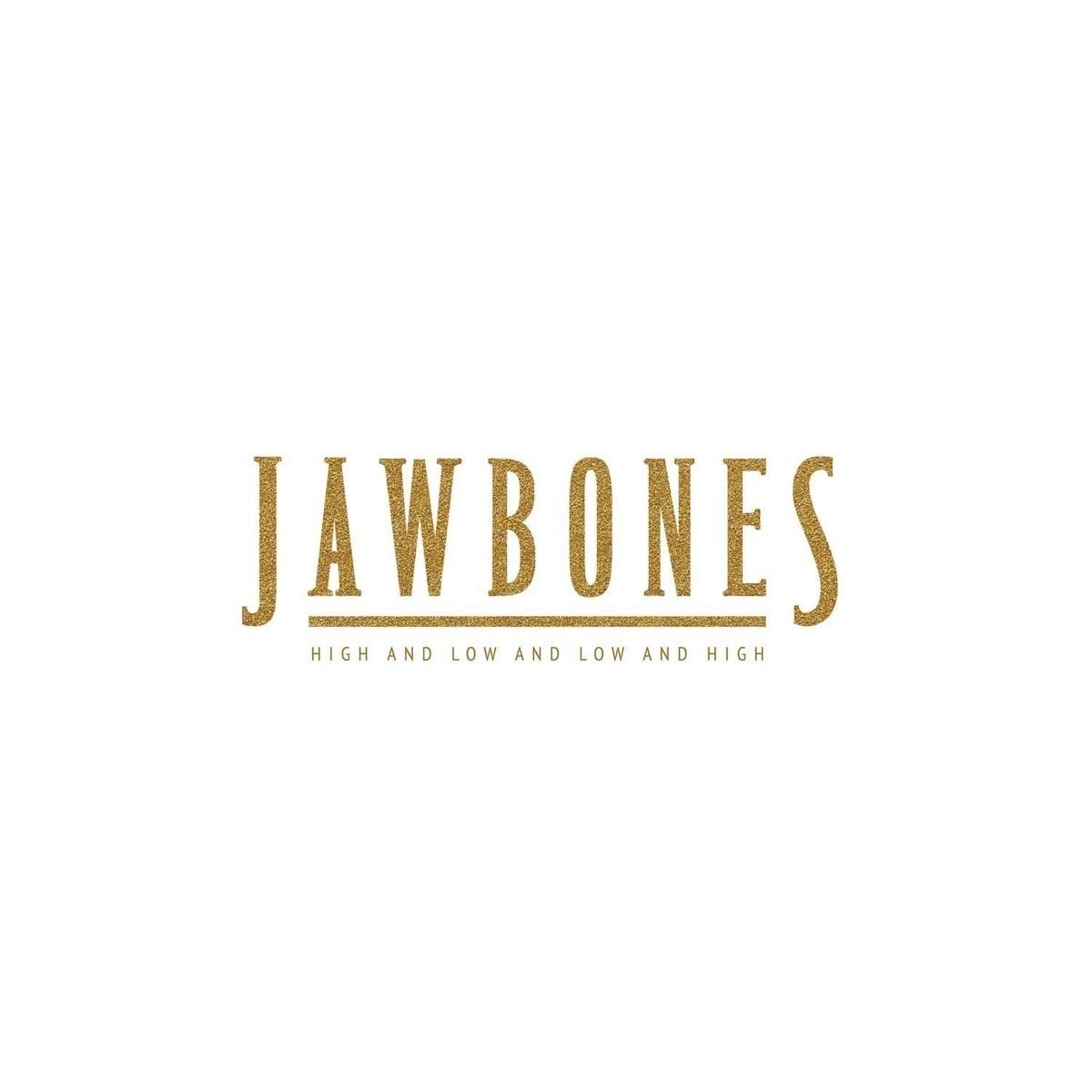 Jawbones - High And Low And Low And High