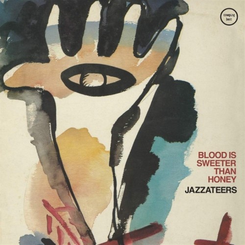 Jazzateers - Blood Is Sweeter Than Honey