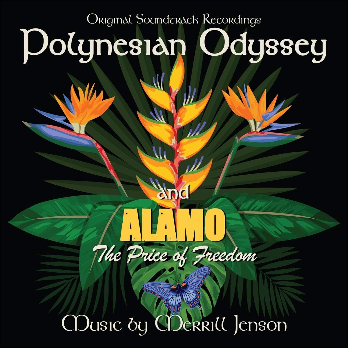 Merrill Jenson - Polynesian Odyssey / Alamo: The Price Of Freedom (Original Soundtrack)
