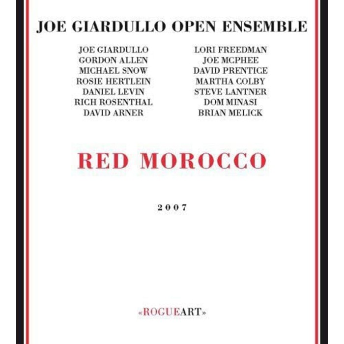 Joe Giardullo Open Ensemble - Red Morocco