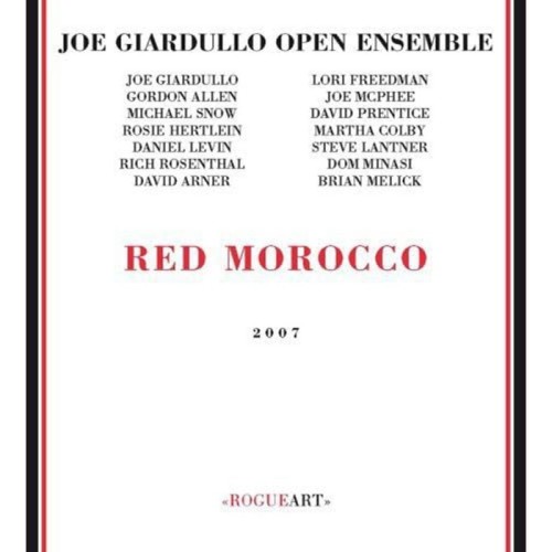 Joe Giardullo Open Ensemble - Red Morocco