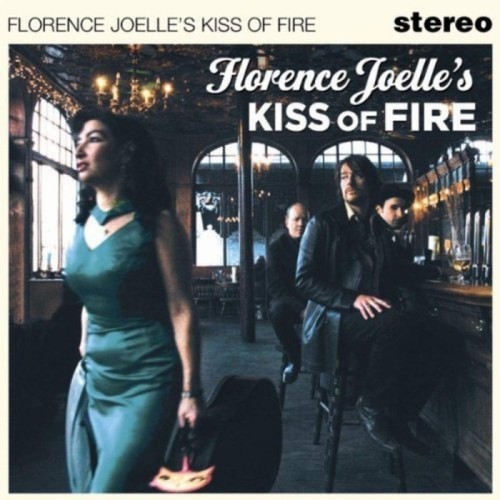 Florence Joelle - Kiss Of Fire
