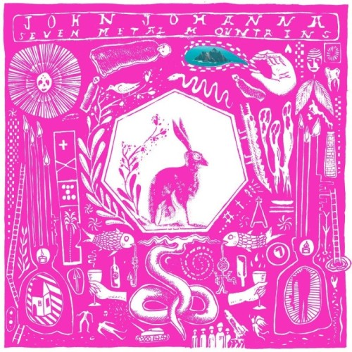 John Johanna - Seven Metal Mountains