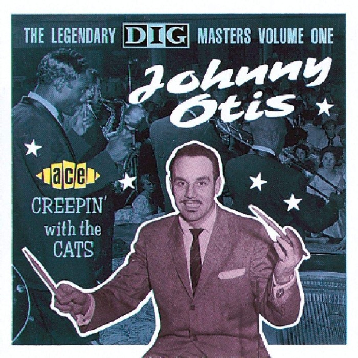 The Johnny Otis Show - Creepin' With The Cats