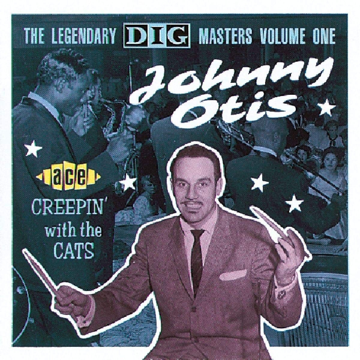 The Johnny Otis Show - Creepin' With The Cats