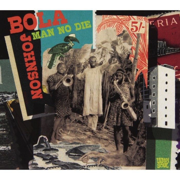 Bola Johnson - Man No Die