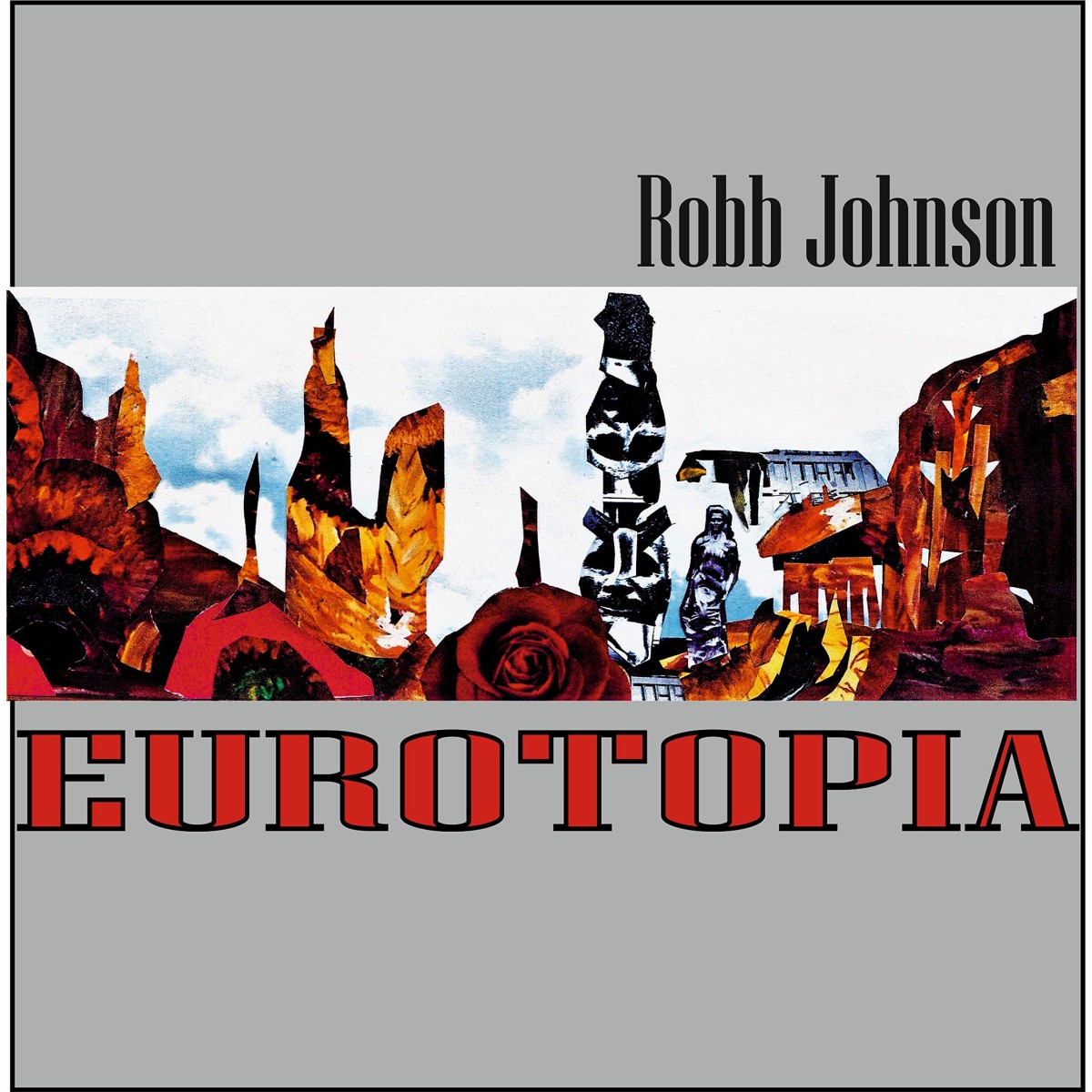 Robb Johnson - Eurotopia