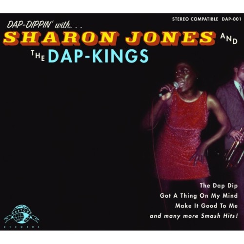 Sharon Jones & The Dap-Kings - Dap-Dippin' With…