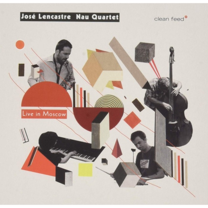 José Lencastre Nau Quartet - Live In Moscow