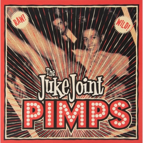 Juke Joint Pimps - Boogie Pimps
