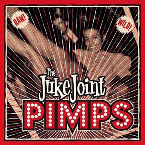 Juke Joint Pimps - Boogie Pimps