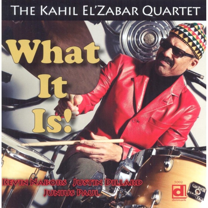 Kahil El Zabar Quartet - What It Is!