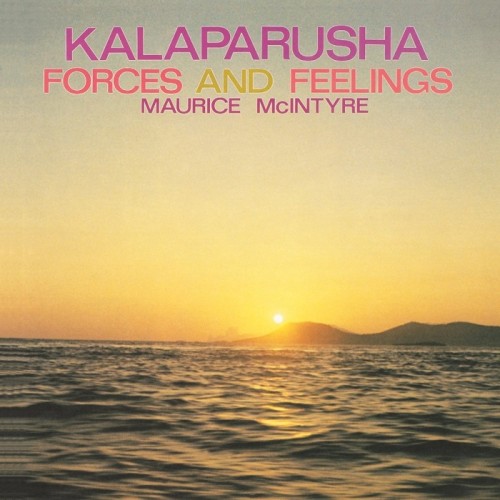 Kalaparusha - Forces And Feelings