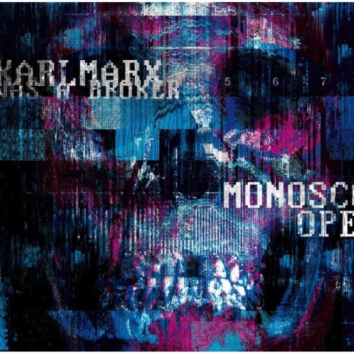 Karl Marx Was A Broker - Monoscope