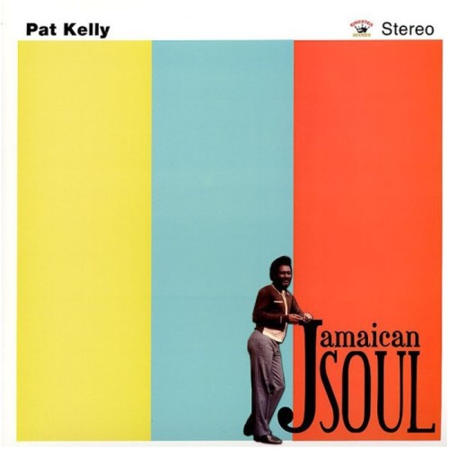 Pat Kelly - Jamaican Soul