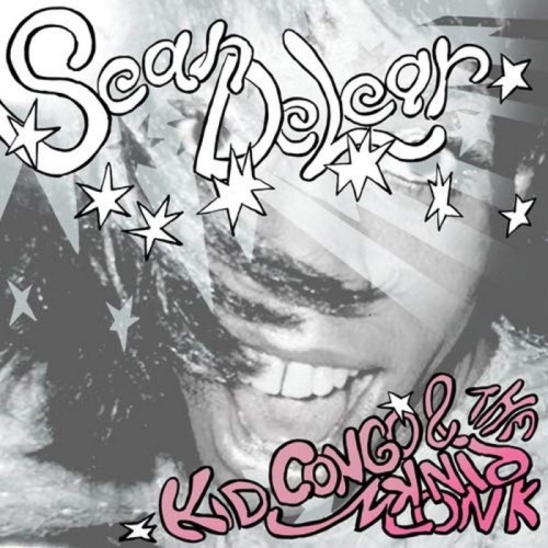 Kid Congo & The Pink Monkey Birds - Swing From The Sean DeLear