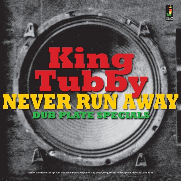 King Tubby - Never Run Away