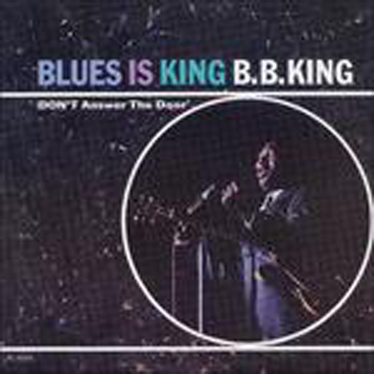 B.B. King - Blues Is King