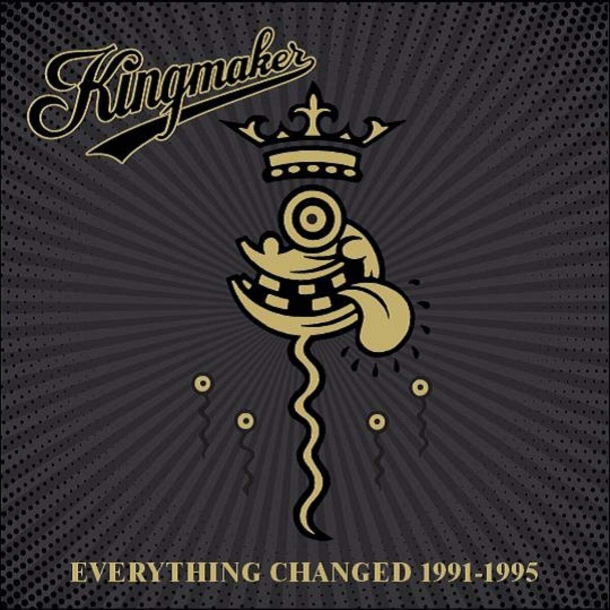 Kingmaker - Everything Changed 1991-1995