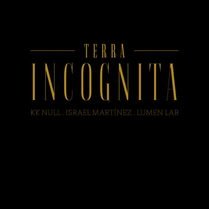 KK Null & Israel Martinez - Terra Incognita