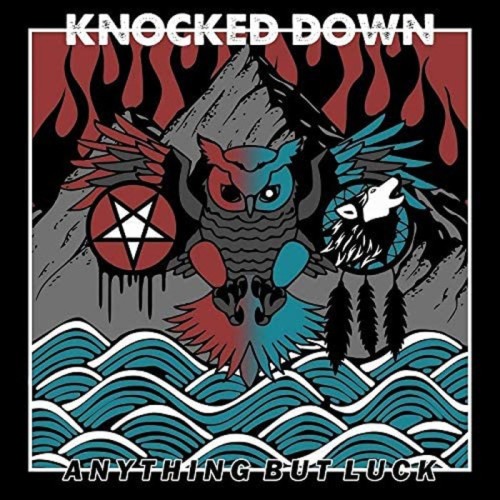 Knocked Down - Anything But Luck