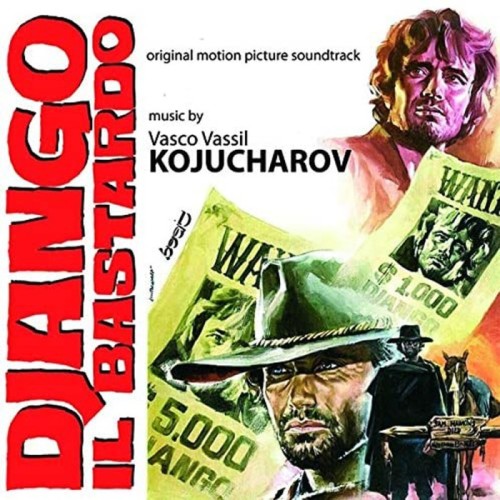 Vasco Vassil Kojucharov - Django Il Bastardo