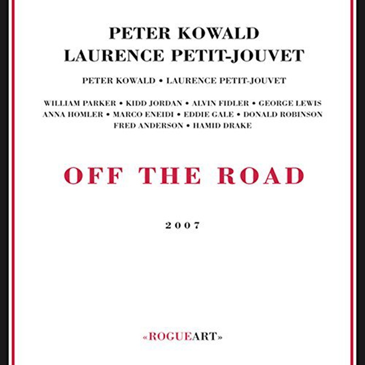 Peter Kowald & Laurence Petit-Jouvet - Off The Road