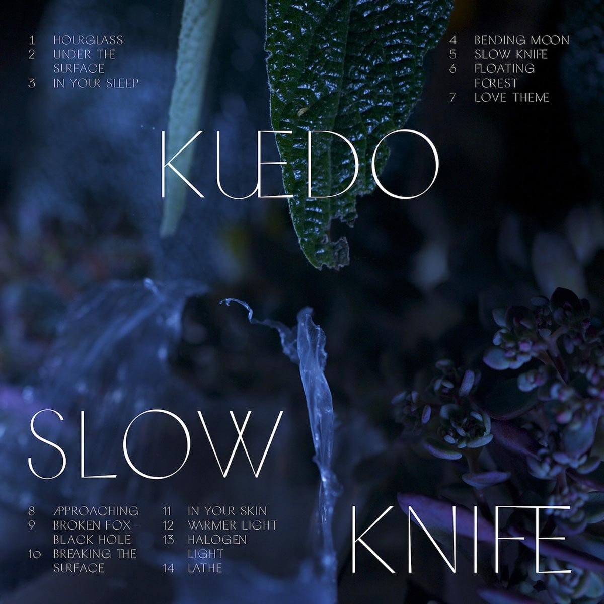 Kuedo - Slow Knife
