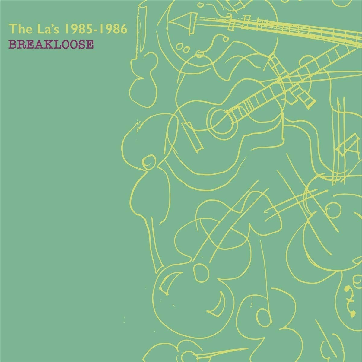 La's - 1985-1986 - Breakloose