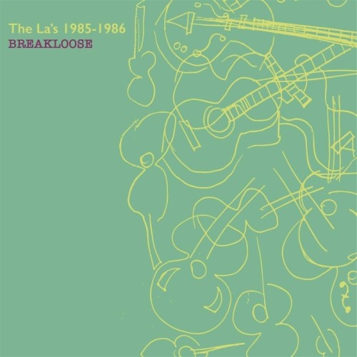 La's - 1985-1986 - Breakloose