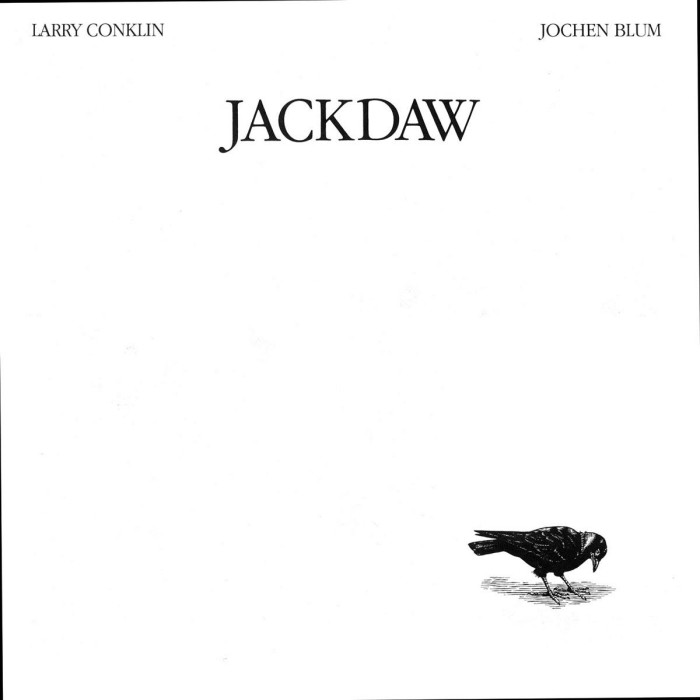 Larry Conklin & Jochen Blum - Jackdaw