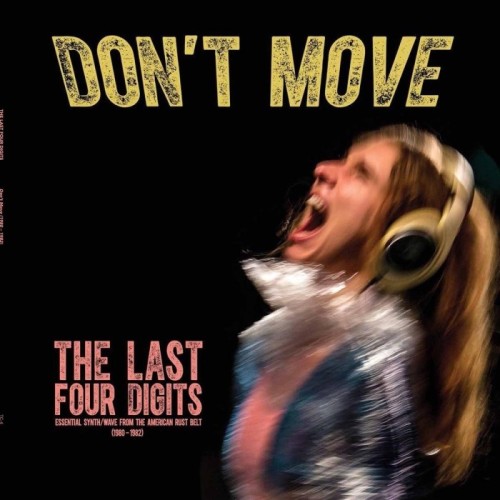 Last Four Digits - Don't Move (Coke Bottle Clear Vinyl)