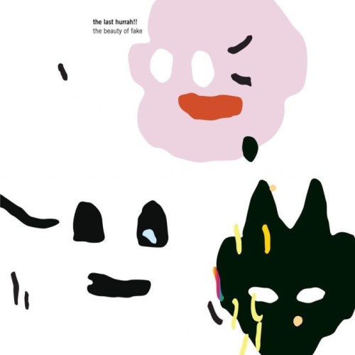 Last Hurrah!! - Beauty Of Fake