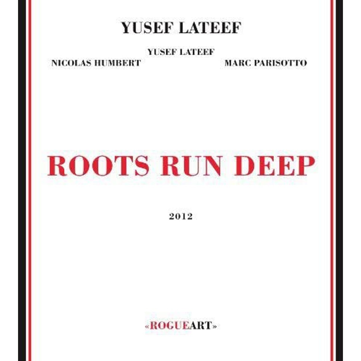 Yusef Lateef - Roots Run Deep
