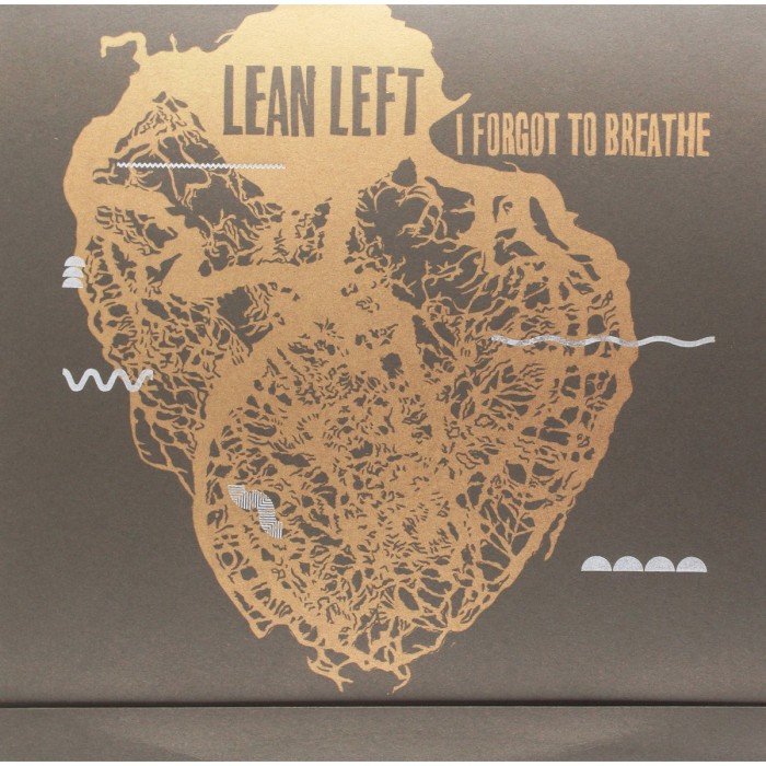 Lean Left - I Forgot To Breathe