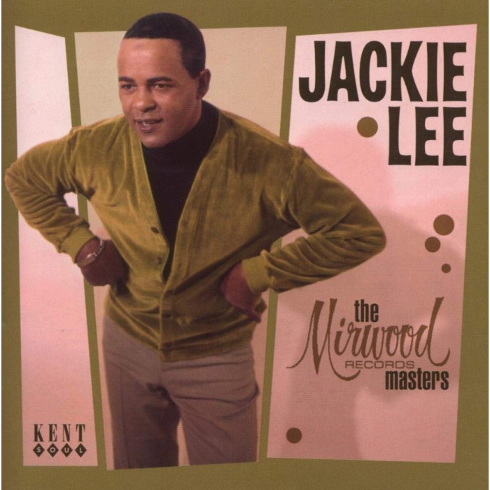 Jackie Lee - Mirwood Records Masters