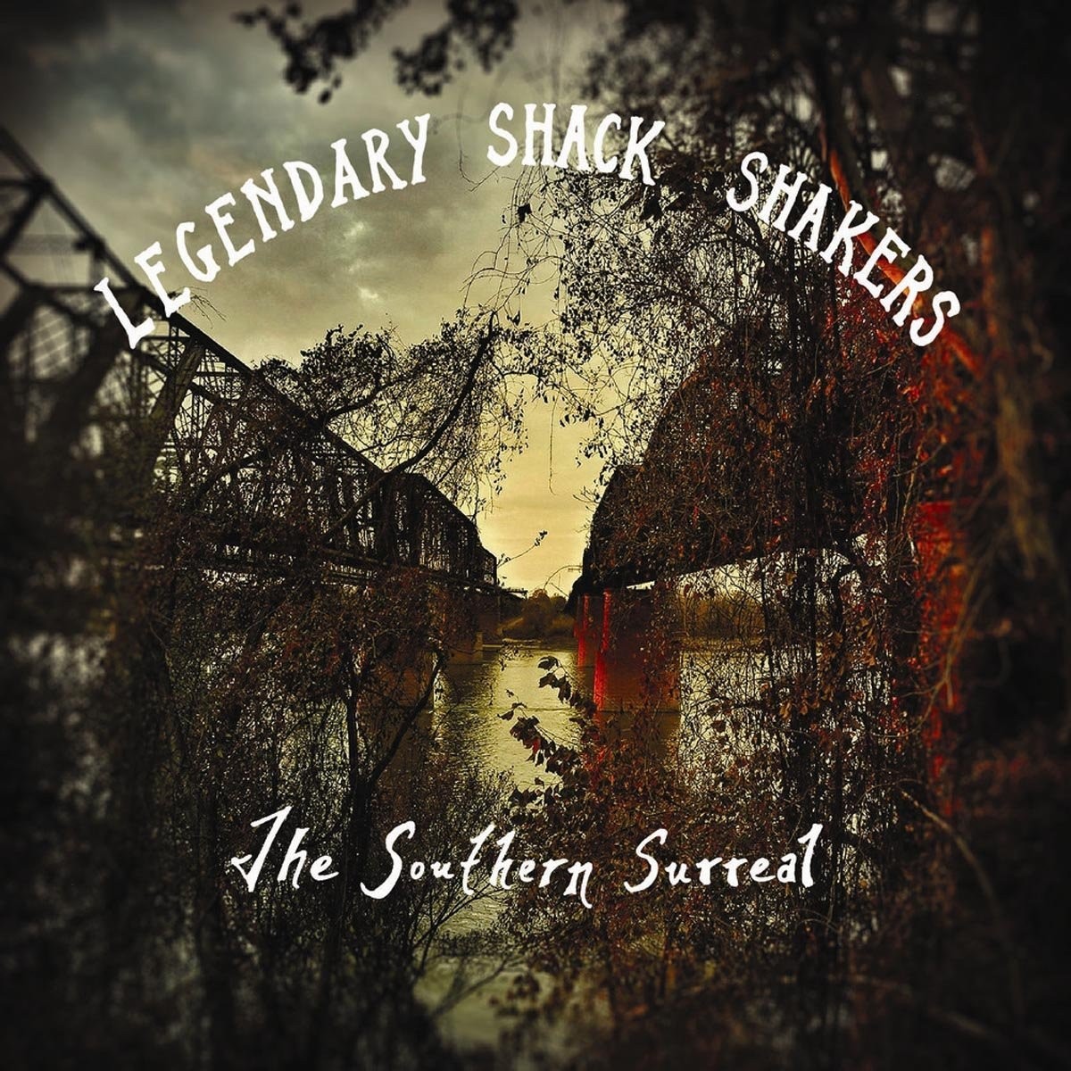 Legendary Shack Shakers - Southern Surreal