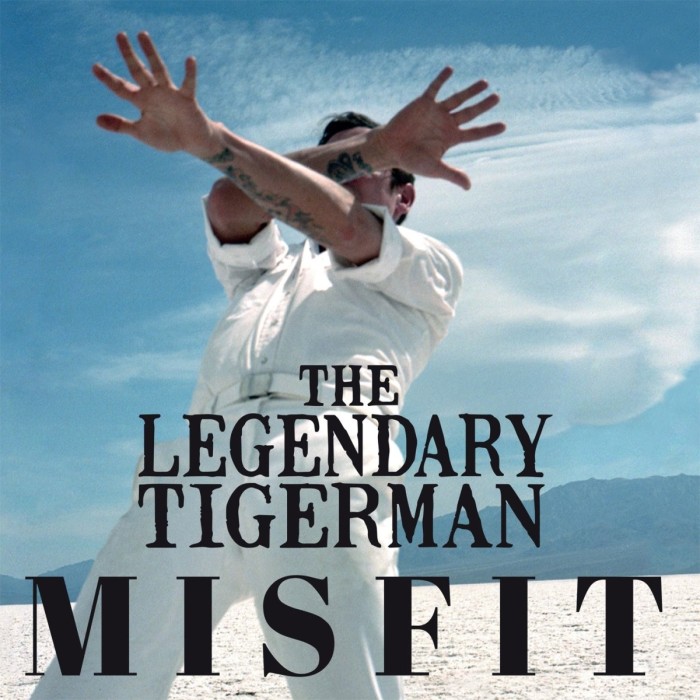 Legendary Tigerman - Misfit