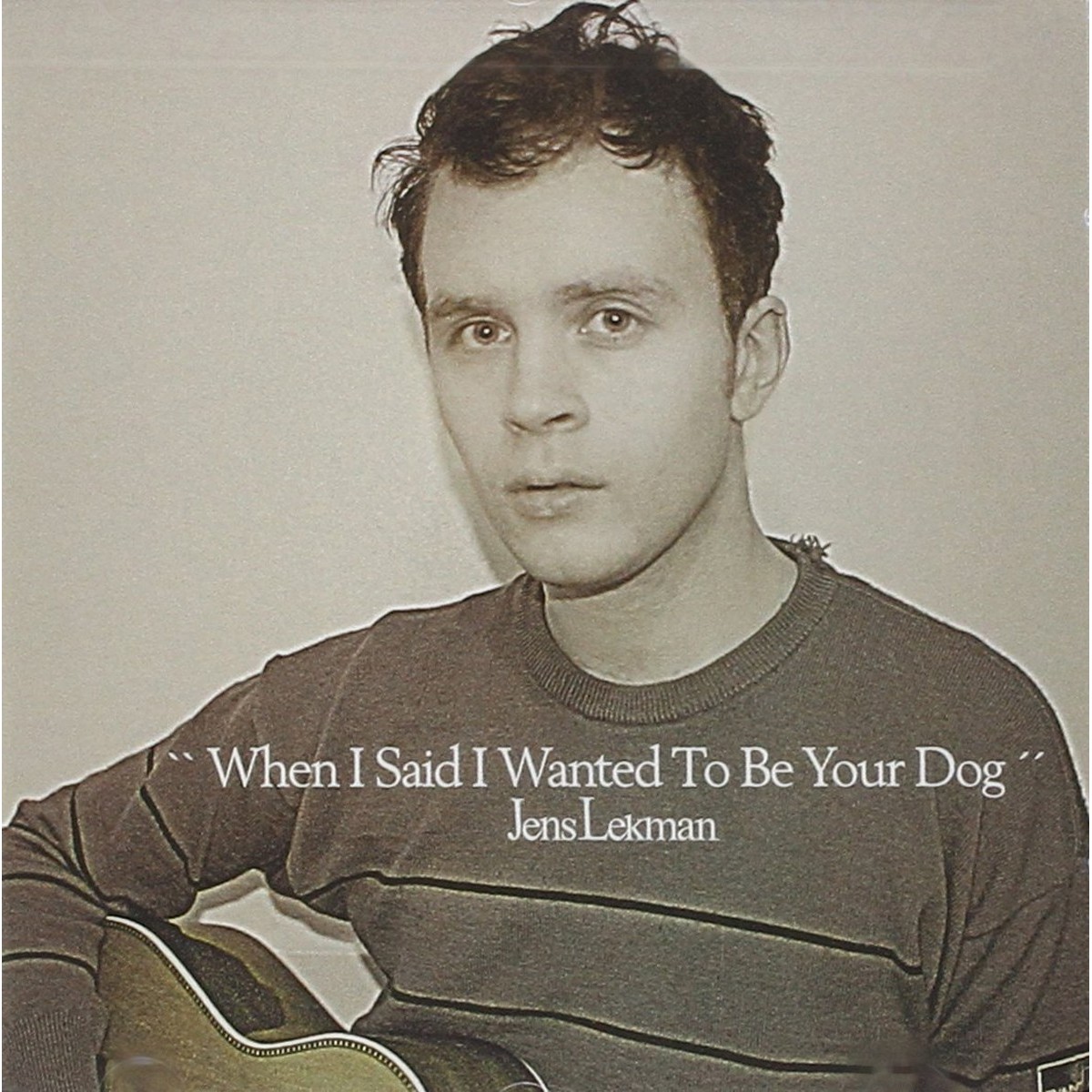 Jens Lekman - When I Said I Wanted To Be Your Dog