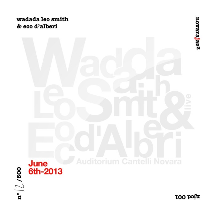 Wadada Leo Smith & Eco D'alberi - June 6Th 2013