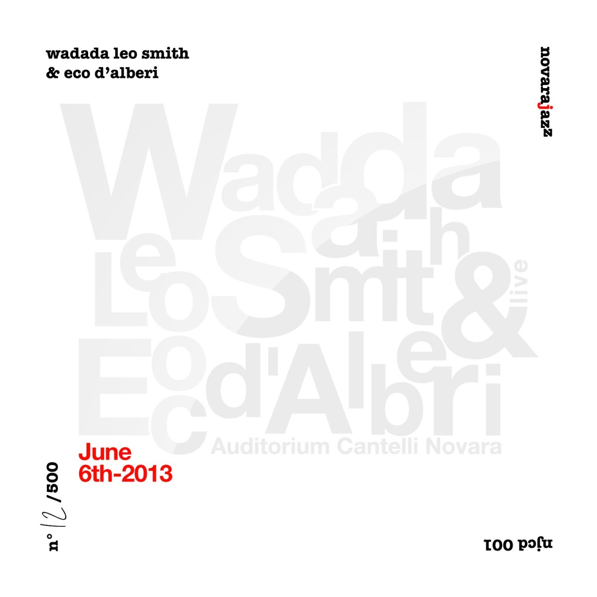 Wadada Leo Smith & Eco D'alberi - June 6Th 2013