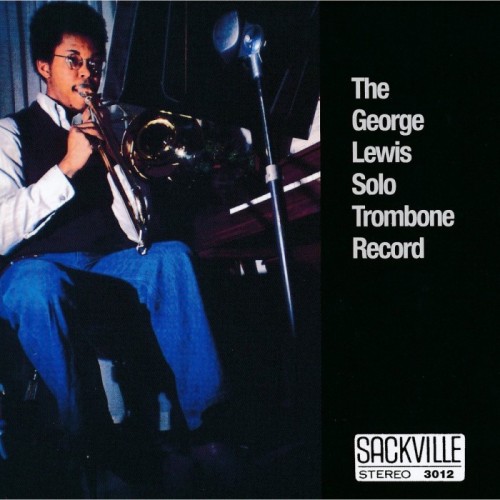 George Lewis - Solo Trombone Record