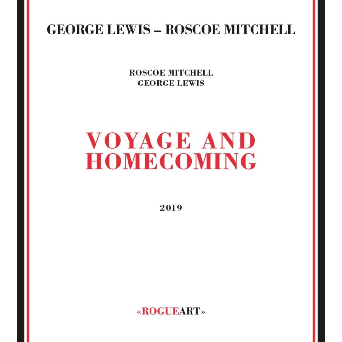 George Lewis & Roscoe Mitchell - Voyage And Homecoming