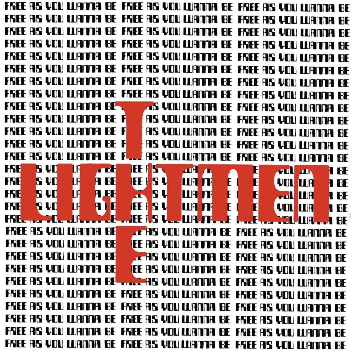 Lightmen Plus One - Free As You Wanna Be