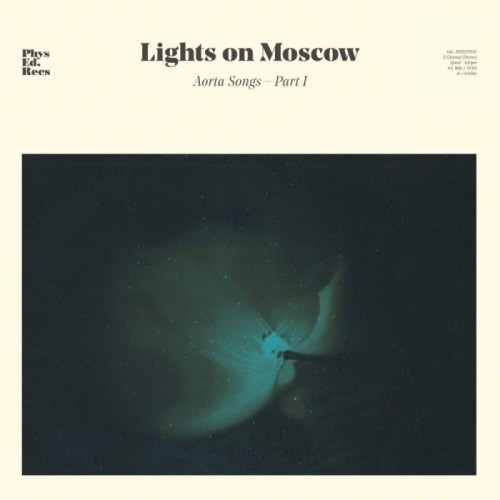 Lights On Moscow - Aorta Songs - Part 1